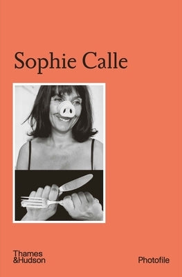 Sophie Calle by Chéroux, Clément
