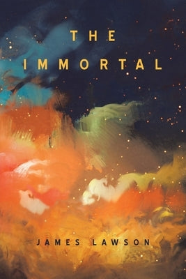 The Immortal by Lawson, James