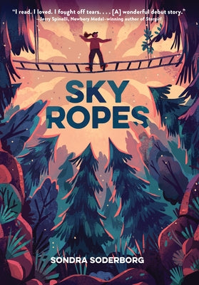 Sky Ropes by Soderborg, Sondra