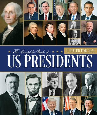The Complete Book of Us Presidents: Fourth Edition by Yenne, Bill