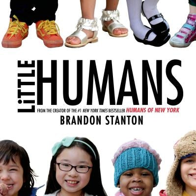 Little Humans by Stanton, Brandon
