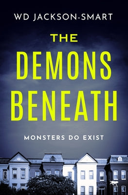 The Demons Beneath by Jackson-Smart, Wd