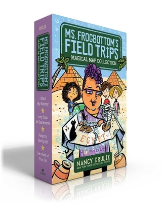 Ms. Frogbottom's Field Trips Magical Map Collection: I Want My Mummy!; Long Time, No Sea Monster; Fangs for Having Us!; Get a Hold of Your Elf! by Krulik, Nancy