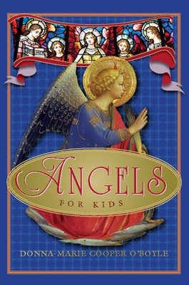 Angels for Kids by Cooper O'Boyle, Donna-Marie