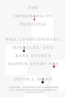 Improbability Principle by Hand, David J.