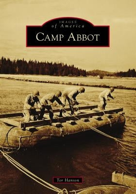 Camp Abbot by Hanson, Tor
