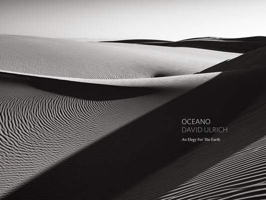 Oceano: An Elegy for the Earth by Ulrich, David