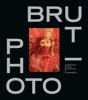 Photo / Brut by Decharme, Bruno