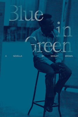 Blue in Green by Brown, Wesley