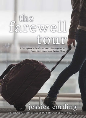 The Farewell Tour by Cording, Jessica