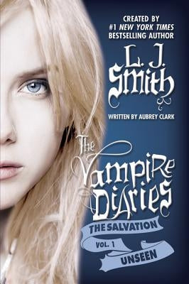 The Unseen by Smith, L. J.