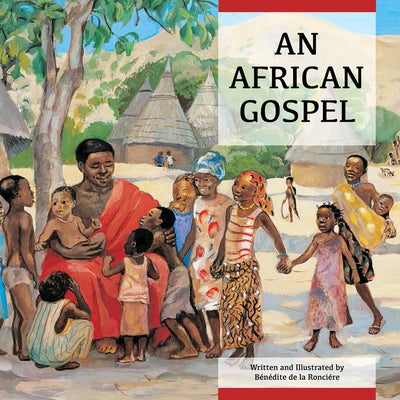 An African Gospel by La Ronciaere, Baenaedite de