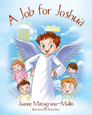 A Job for Joshua by Matagrano-Mullin, Joanne