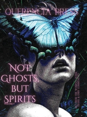 Not Ghosts, But Spirits I by Perkovich, Emily