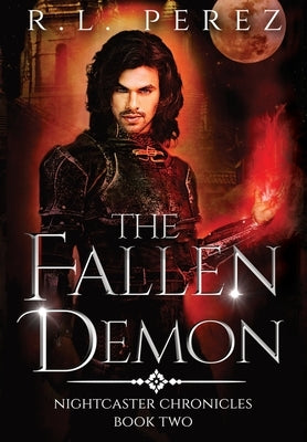 The Fallen Demon: A Paranormal Enemies to Lovers by Perez, R. L.