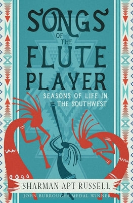 Songs of the Fluteplayer by Russell, Sharman Apt