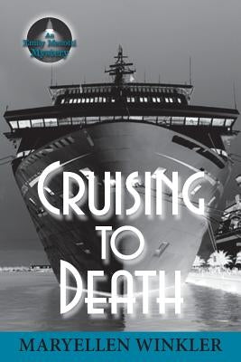 Cruising to Death: An Emily Menotti Mystery by Winkler, Maryellen