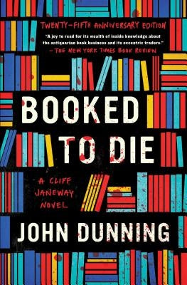 Booked to Die, Volume 1: A Cliff Janeway Novel by Dunning, John