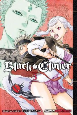 Black Clover, Vol. 3, Volume 3 by Tabata, Yuki
