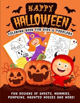 Happy Halloween Coloring Book For Kids and Toddlers by Harper, Happy