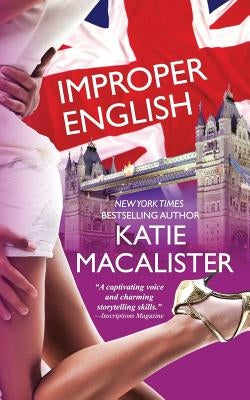 Improper English by MacAlister, Katie