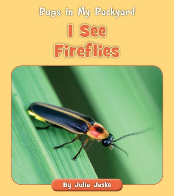 I See Fireflies by Jaske, Julia