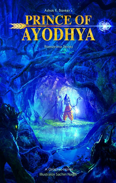 Prince of Ayodhya: Ramayana Series by Banker, Ashok K.