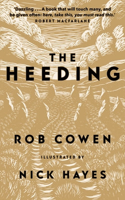 The Heeding by Cowen, Rob