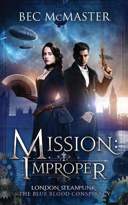 Mission: Improper by McMaster, Bec