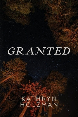 Granted by Holzman, Kathryn