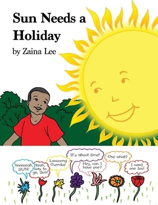 Sun Needs a Holiday by Lee, Zaina