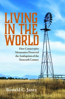 Living in the World by Jantz, Ronald C.