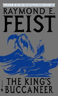 The King's Buccaneer by Feist, Raymond E.