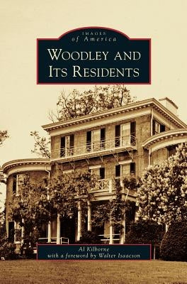 Woodley and Its Residents by Kilborne, Al