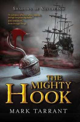 The Mighty Hook by Tarrant, Mark