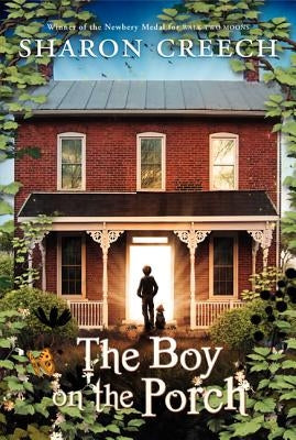 The Boy on the Porch by Creech, Sharon