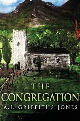 The Congregation: Large Print Edition by Griffiths-Jones, A. J.
