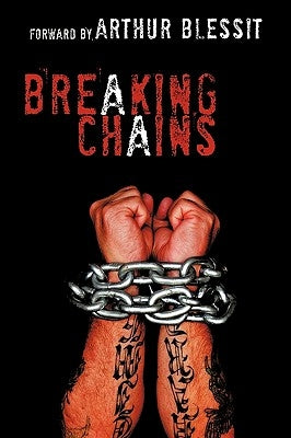 Breaking Chains by Nickell, Dennis