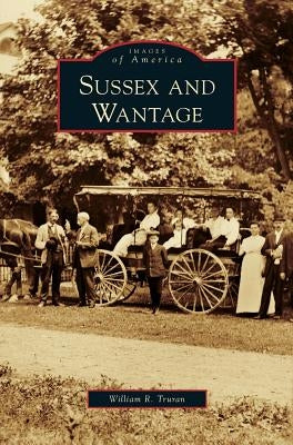 Sussex and Wantage by Truran, William R.