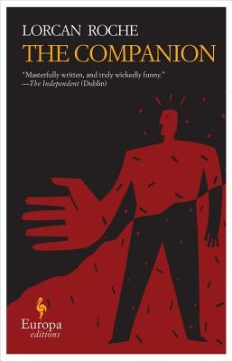 The Companion by Roche, Lorcan