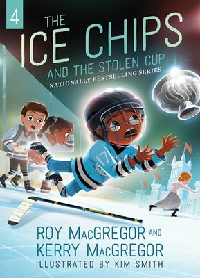 The Ice Chips and the Stolen Cup by MacGregor, Roy