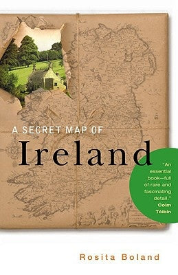 A Secret Map of Ireland by Boland, Rosita