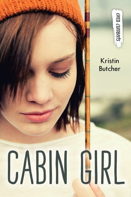 Cabin Girl by Butcher, Kristin