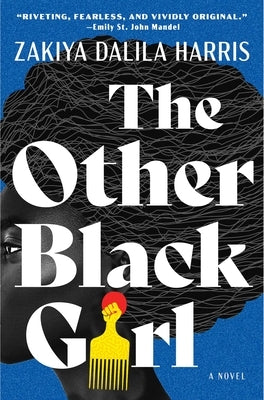 The Other Black Girl by Harris, Zakiya Dalila