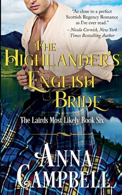 The Highlander's English Bride: The Lairds Most Likely Book 6 by Campbell, Anna