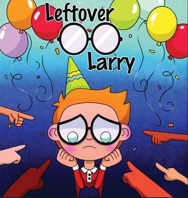 Leftover Larry by Watkins, Tommy