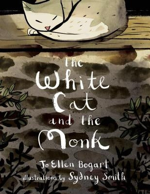 The White Cat and the Monk: A Retelling of the Poem "pangur Bán" by Bogart, Jo Ellen