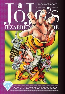 Jojo's Bizarre Adventure: Part 4--Diamond Is Unbreakable, Vol. 6, Volume 6 by Araki, Hirohiko