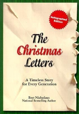 The Christmas Letters: A Timeless Story for Every Generation by Nicholaus, Bret R.