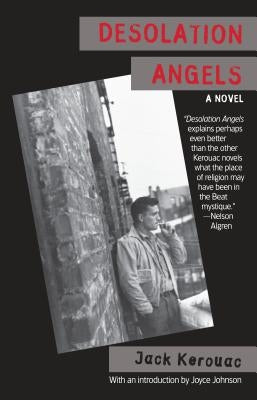 Desolation Angels by Kerouac, Jack